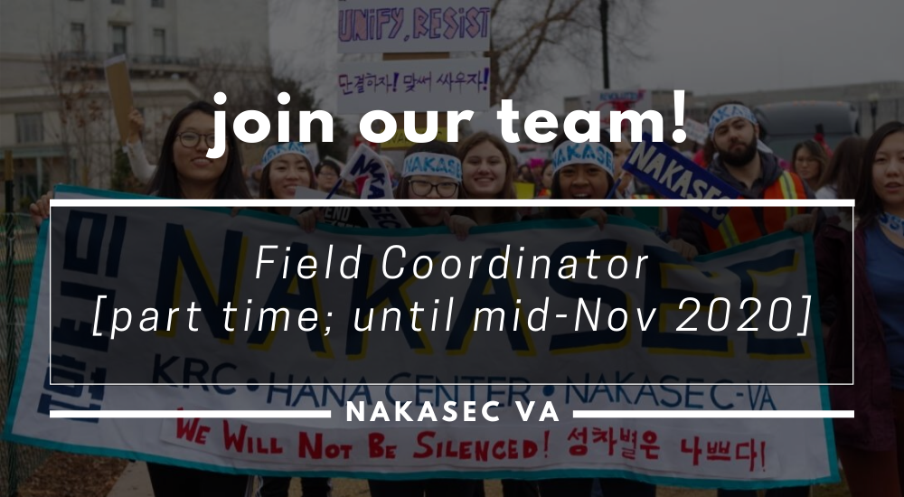 join our team! Field Coordinator [part time, until mid-Nov 2020] NAKASEC VA