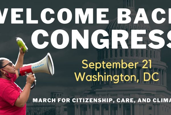 Welcome Back Congress: March for Citizenship, Care, & Climate